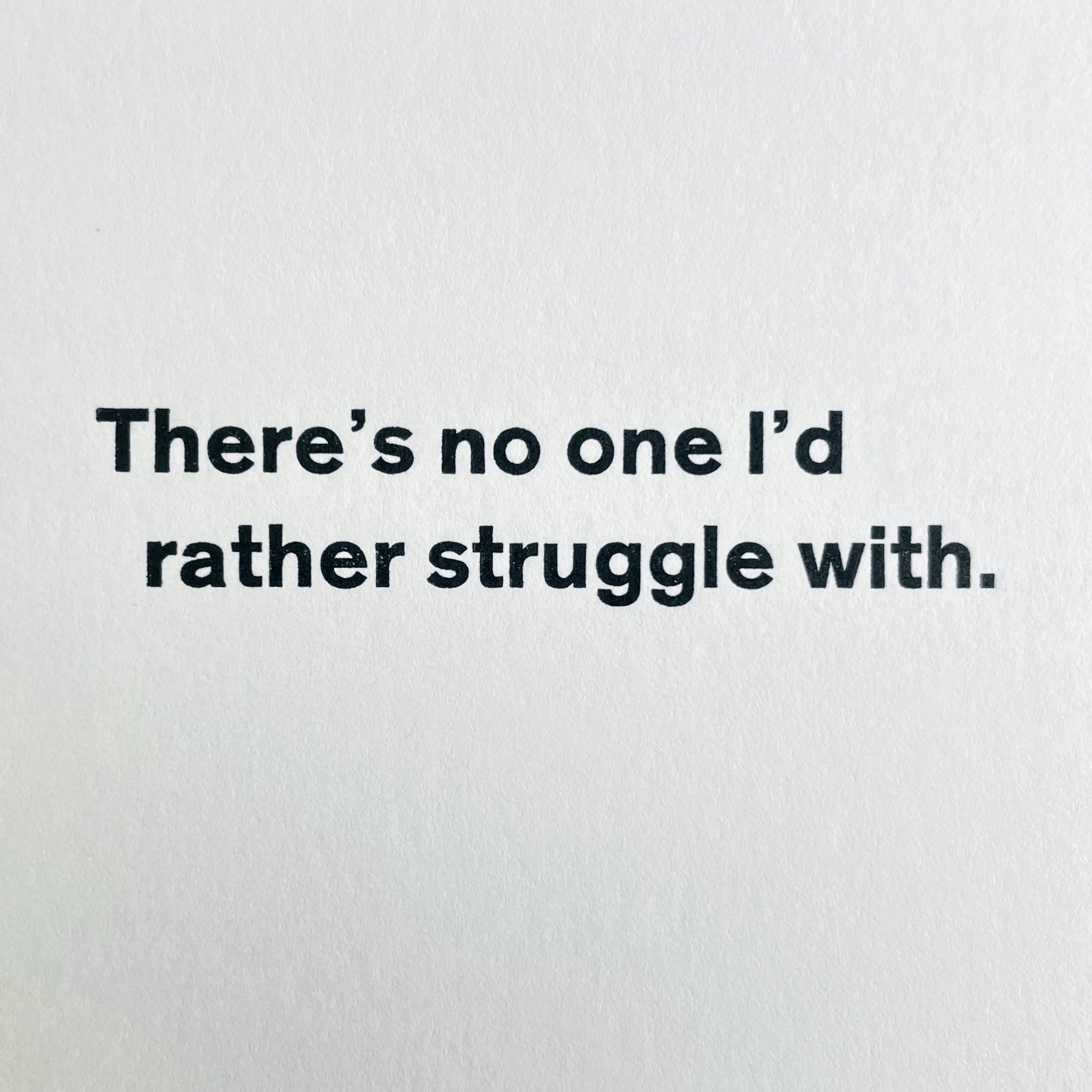 Struggle With notecard